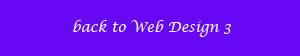 back to Web Design 3